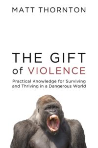 Read more about the article The Gift of Violence von Matt Thornton