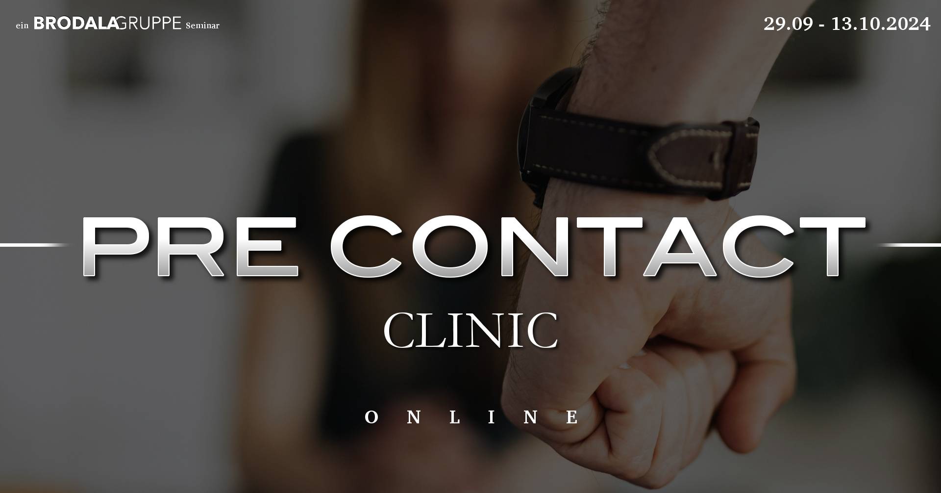 Pre Contact Clinic vom 29. September - 13. Oktober online