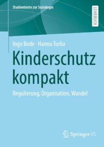 Mehr über den Artikel erfahren Kinderschutz kompakt von Ingo Bode und Hannu Turba