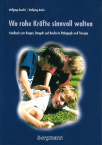 Mehr über den Artikel erfahren Wo rohe Kräfte sinnvoll walten von Wolfgang Beudels und Wolfgang Anders