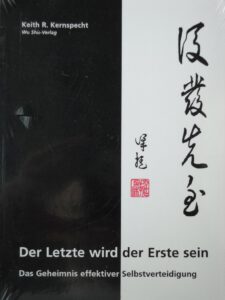 Mehr über den Artikel erfahren Der Letzte wird der Erste sein von Keith R. Kernspecht